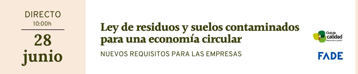 Webinar: Ley de residuos y suelos contaminados para una economía circular