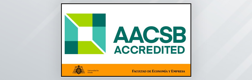 La Facultad de Economía y Empresa de la Universidad de Oviedo entra en la lista de mejores escuelas de negocios del mundo al recibir la acreditación AACSB