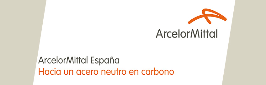 ArcelorMittal suscribe una Manifestación de Interés con el Gobierno de España