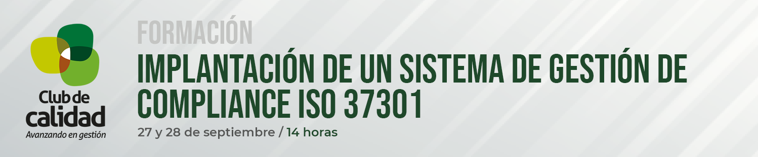 Formación: Implantación de un Sistema de Gestión de Compliance ISO 37301