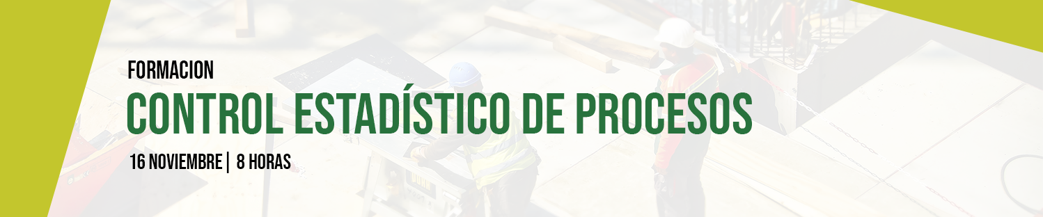 Control estadistico de procesos-presencial Formación: Control Estadístico de procesos
