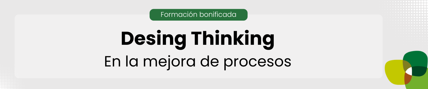 Desing Thinking en la mejora de procesos
