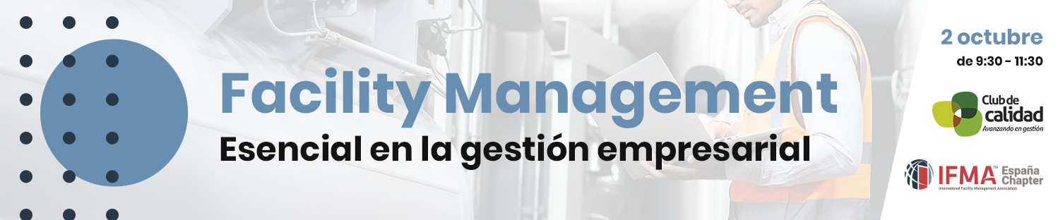 Facility Management: esencial en la gestión empresarial