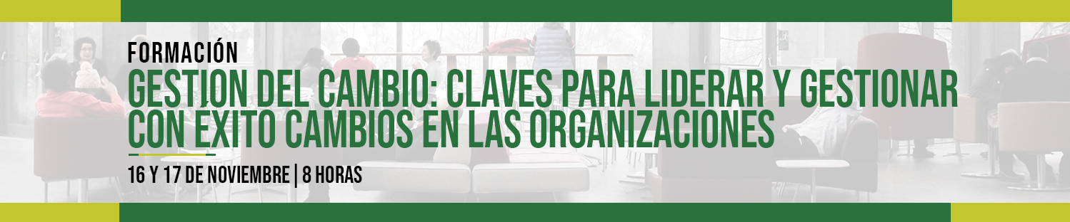 Gestion del cambio Formación: Gestión del Cambio
