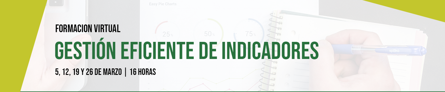 Gestion eficiente indicadores Formación: Gestión Eficiente de Indicadores
