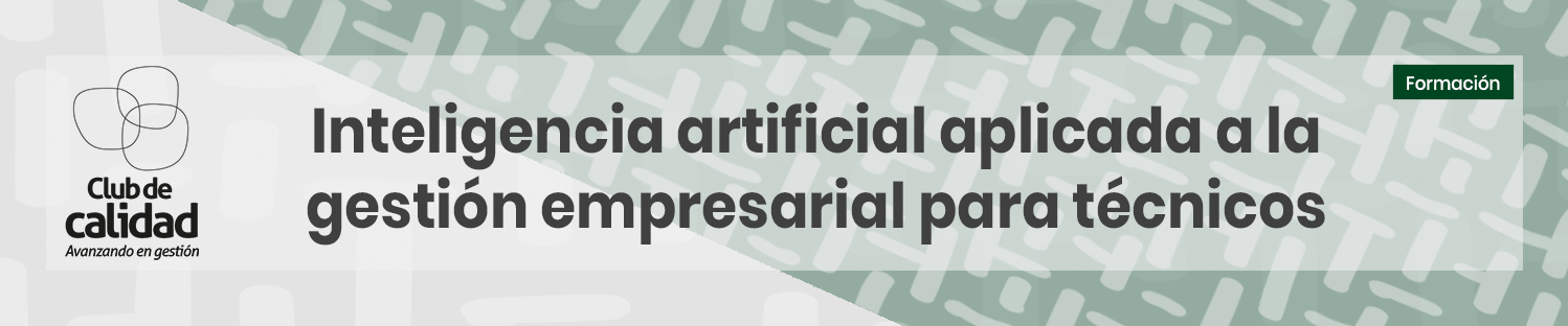 Inteligencia artificial aplicada a la gestión empresarial para técnicos