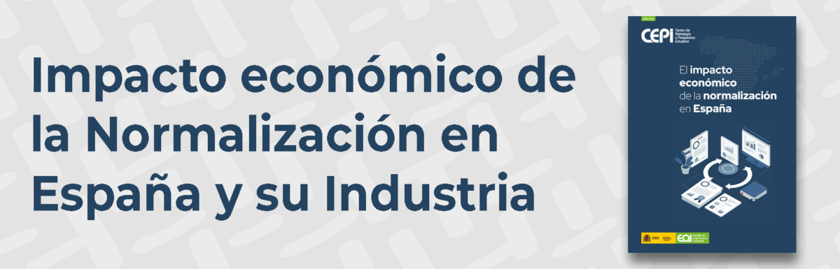Impacto económico de la normalización en España y su Industria