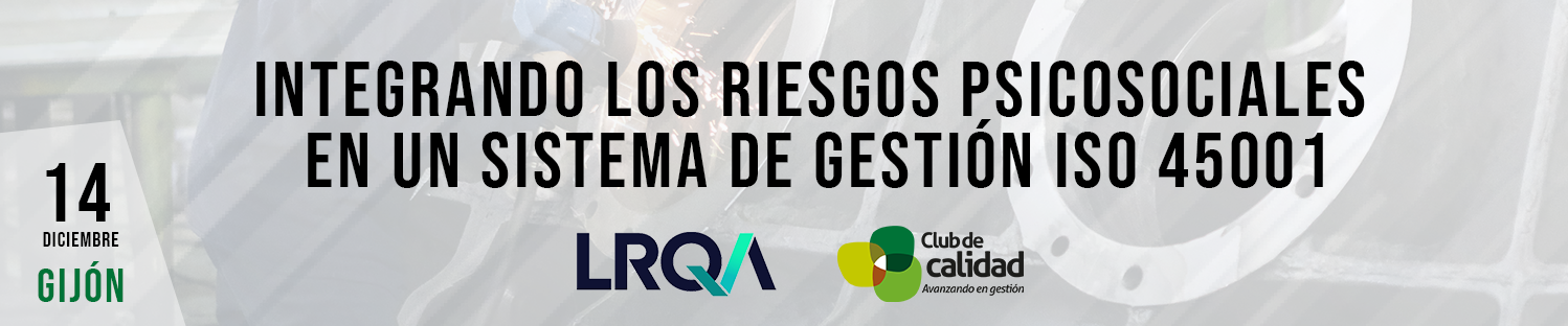 Integrando los riesgos psicosociales en un Sistema de Gestión ISO45001