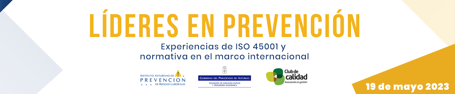 Jornada Líderes en Prevención Experiencias de ISO 45001 y normativa en el marco internacional