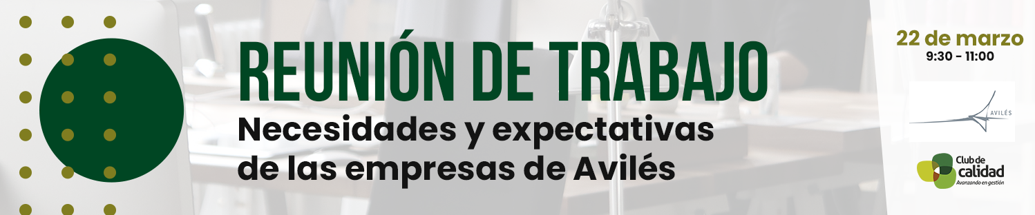 Reunion trabajo aviles Necesidades y expectativas de las empresas de Avilés