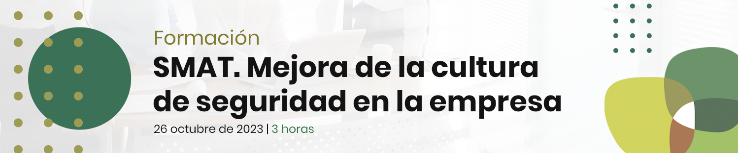 SMAT Mejora de la cultura de seguridad en la empresa