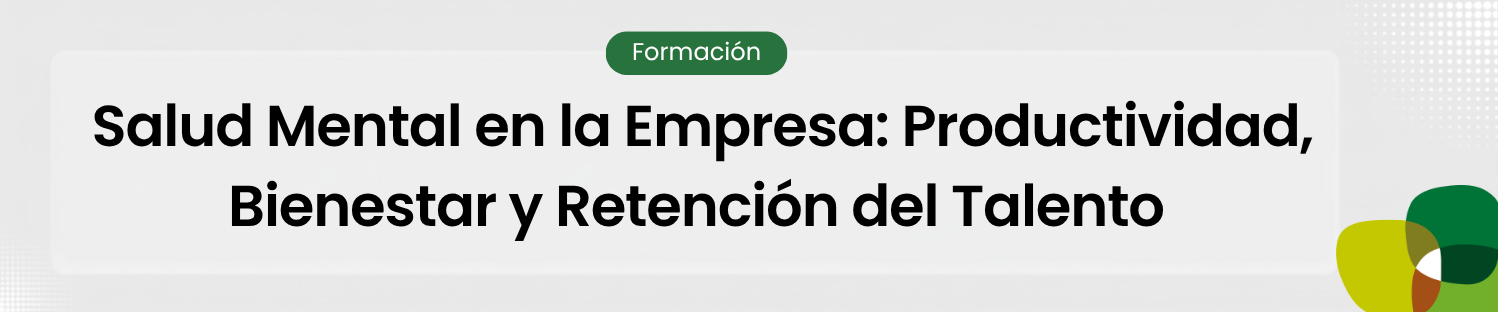 _Salud Mental en la Empresa Productividad, Bienestar y Retención del Talento