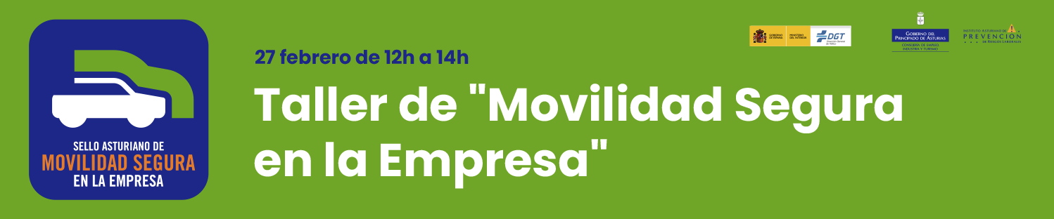 Taller 27 feb Taller de "Movilidad Segura en la Empresa" 2023