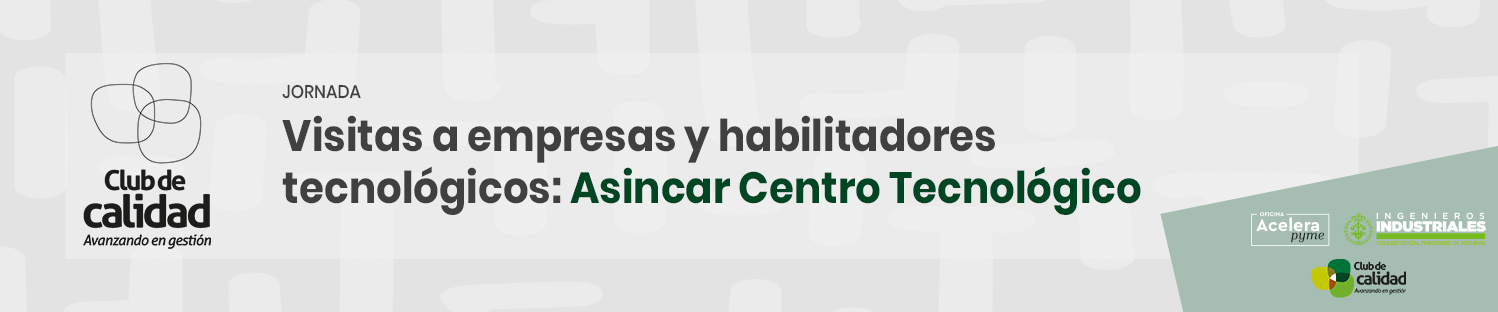 Visita Asincar Visitas a empresas y habilitadores tecnológicos Asincar Centro Tecnológico