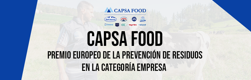 CAPSA FOOD se hace, por segundo año consecutivo, con el Premio Europeo de la Prevención de Residuos en la categoría Empresa