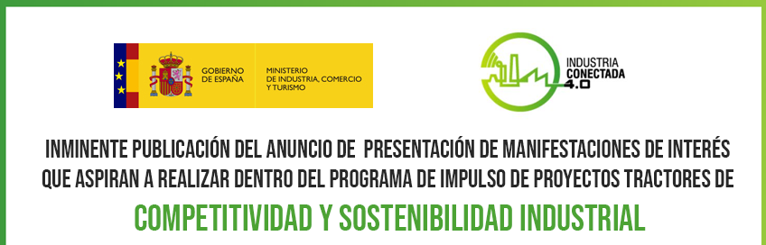 Manifestaciones de Interés que aspiran a realizar dentro del Programa de Impulso de Proyectos Tractores de Competitividad y Sostenibilidad Industrial.