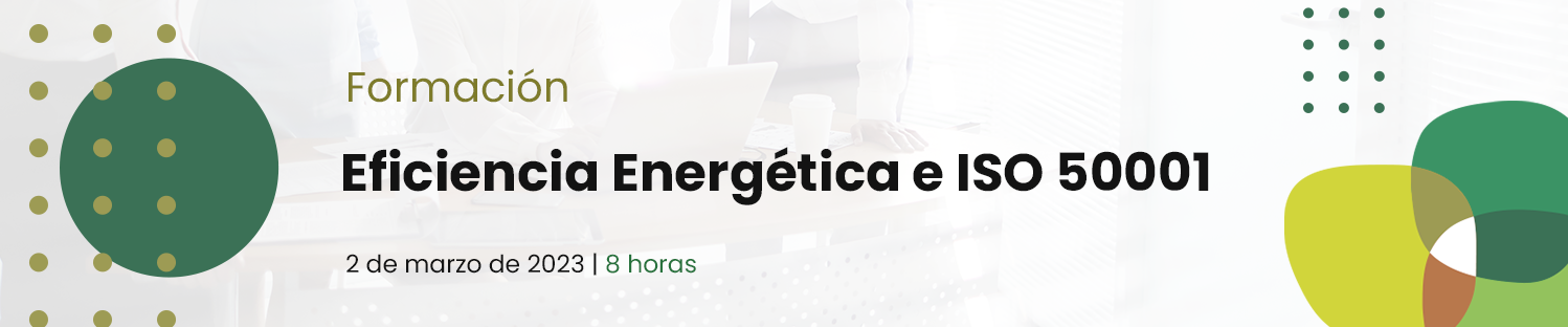 Eficiencia Energética e ISO 50001