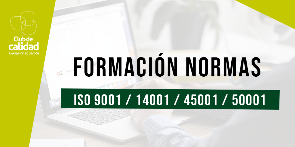 Formación Normas de Gestión | Club de Calidad