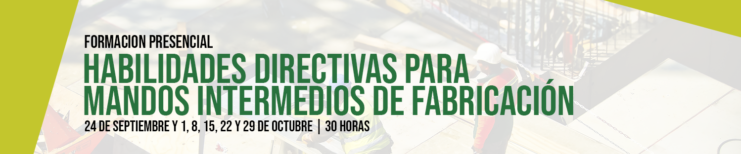 Habilidades para mandos intermedios de fabricación