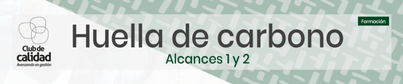 formación Huella de Carbono. Alcance 1 y 2