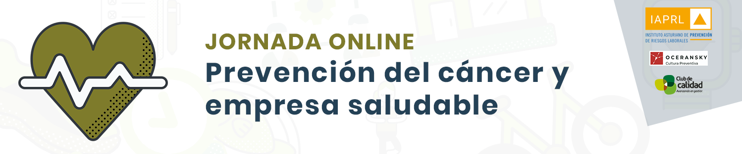 Jornada Prevención del cáncer y empresa saludable