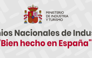Premios Nacionales de Industria: "Bien hecho en España"