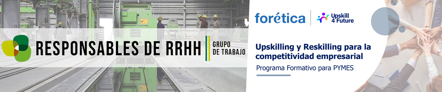 upskilling – Foretica Formación gratuita para PYMES con Forética: "Upskilling y reskilling para la competitividad"